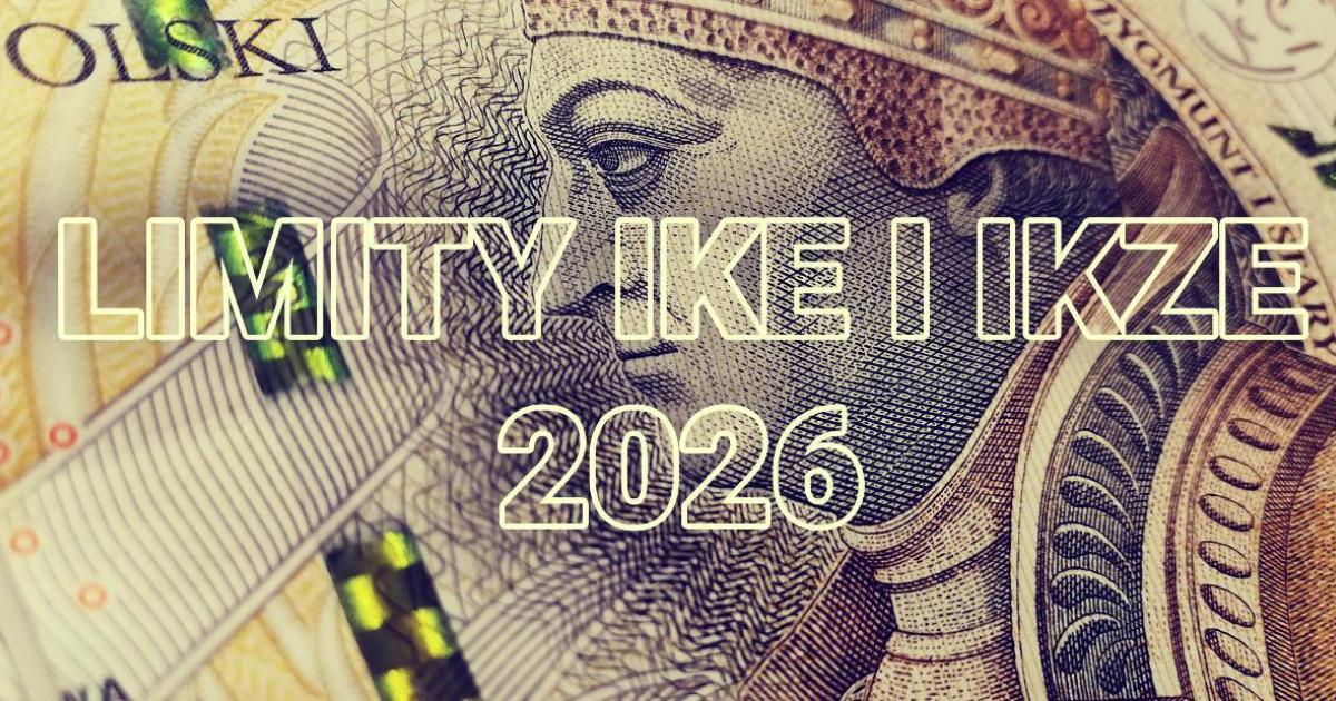 Limity wpłat na IKE i IKZE w porównaniu z limitem 100 000 zł na koncie OKI